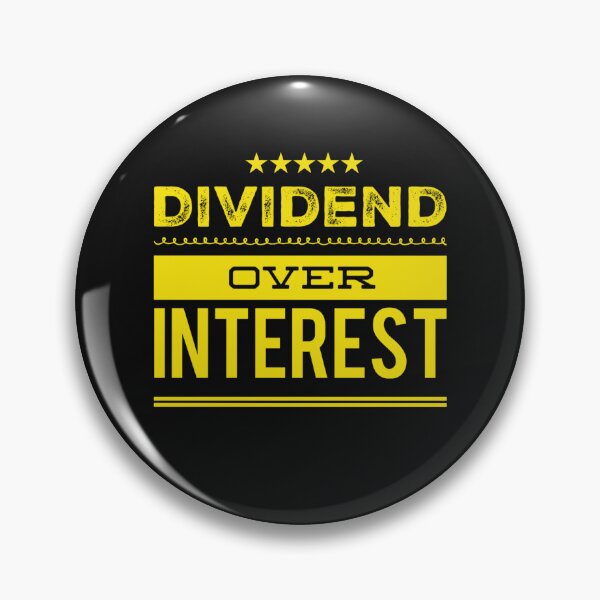Item preview, Dividend Over Interest — Choose Consistent Growth designed and sold by ipot.