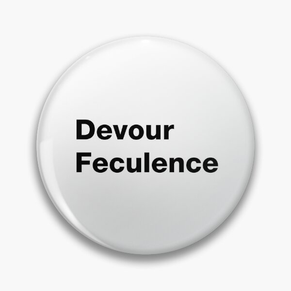 Item preview, Devour Feculence - Severance (Black Font) designed and sold by WhiskeySparkle.