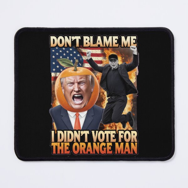 Item preview, Don't Blame Me I Didn't Vote For The Orange Man - Anti Trump Musk Collage of Destruction designed and sold by SubtleSplit.