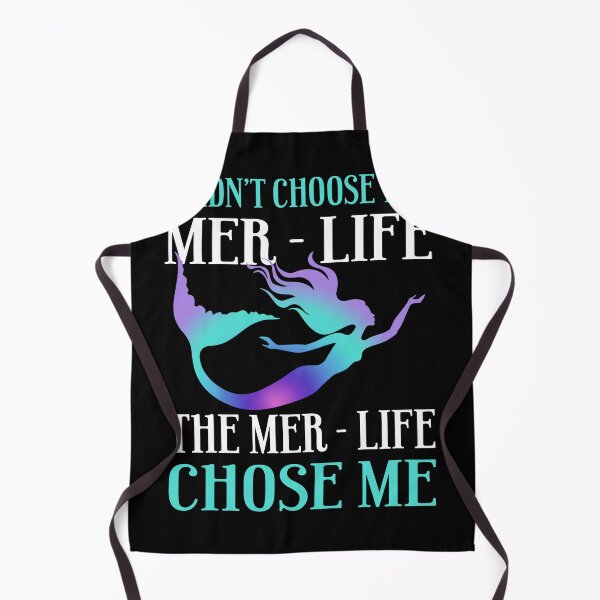 Item preview, I Didn't Choose The Mer Life The Mer Life Chose Me designed and sold by Kimberley King Art King Art.