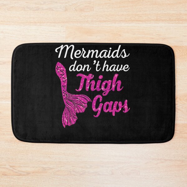 Item preview, Mermaids Don't Have Thigh Gaps designed and sold by Kimberley King Art  King Art.