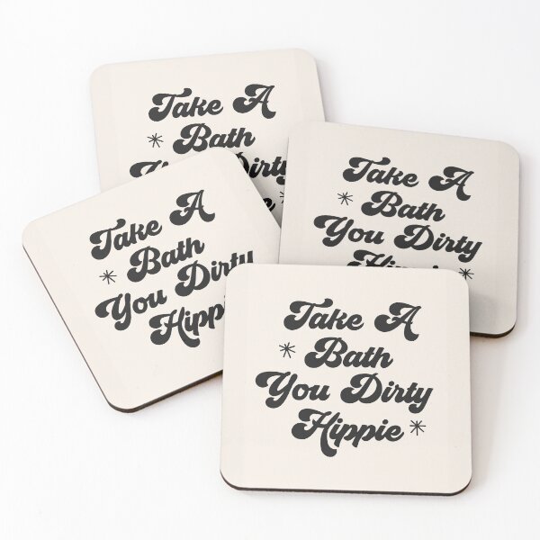 Item preview, Take A Bath You Dirty Hippie quote designed and sold by Paigaam.