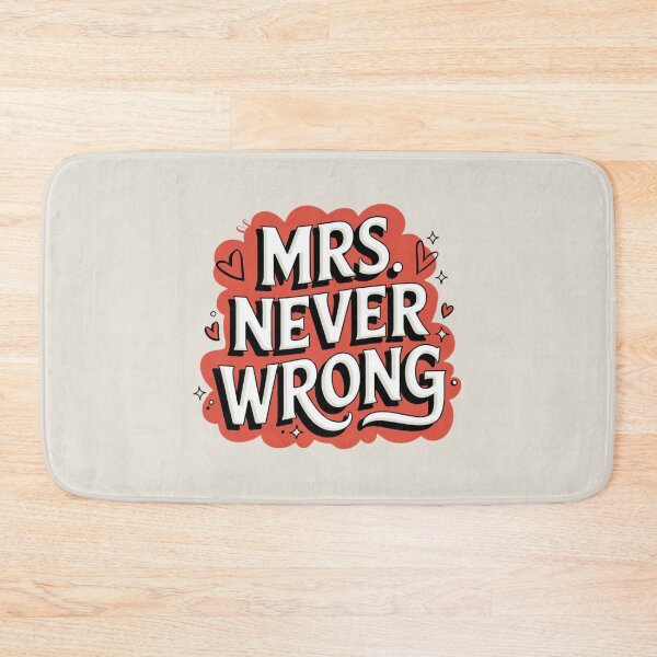 Item preview, Mrs. Never Wrong – Female Humor! designed and sold by FrenchTouch77.