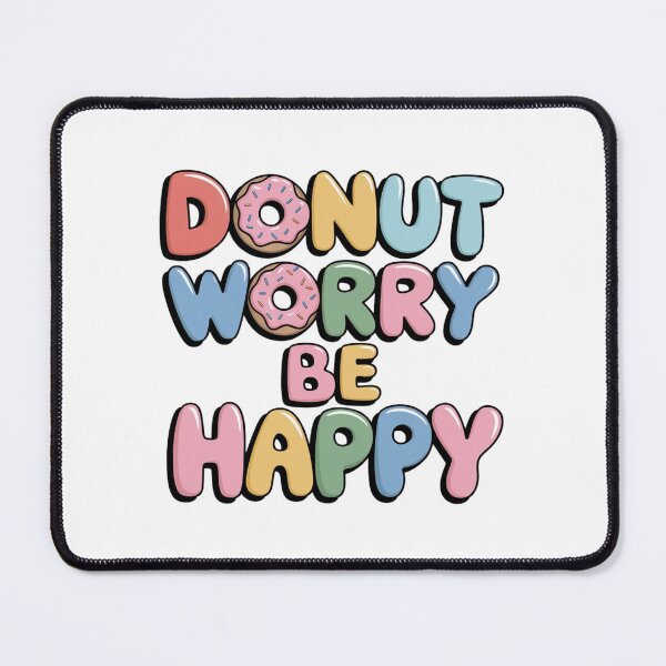 Item preview, Donut Worry, Be Happy – A sweet touch of good humor! designed and sold by FrenchTouch77.