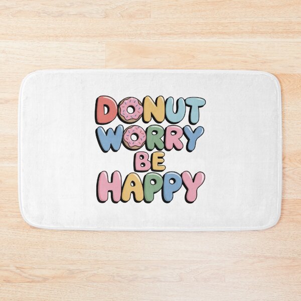 Item preview, Donut Worry, Be Happy – A sweet touch of good humor! designed and sold by FrenchTouch77.