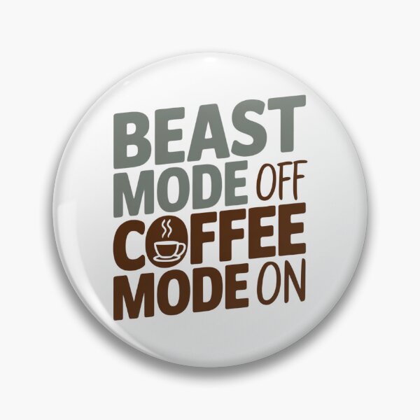 Item preview, Beast Mode OFF, Coffee Mode ON – Caffeine first! designed and sold by FrenchTouch77.