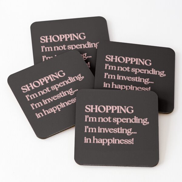 Item preview, SHOPPING I’m not spending, I’m investing…in happiness! designed and sold by DanaTees.