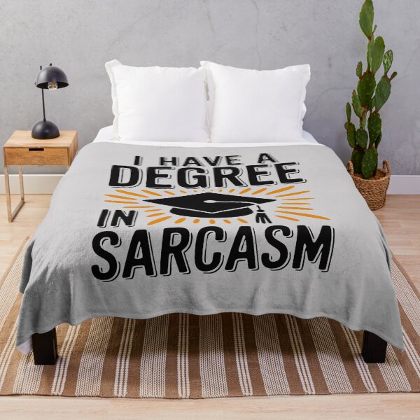 Item preview, I Have a Degree in Sarcasm – Funny Witty Design designed and sold by Twisted Kids.