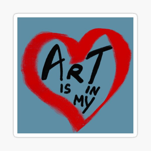 Item preview, Art is in my Heart  designed and sold by Joyride Art and Design UK.