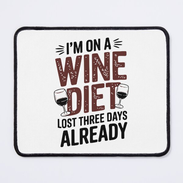 Item preview, I’m on a Wine Diet – Funny Wine Lover Design designed and sold by Twisted Kids.