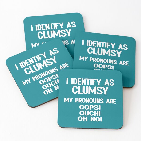 Item preview, I Identify As Clumsy  designed and sold by Primroaddesigns.