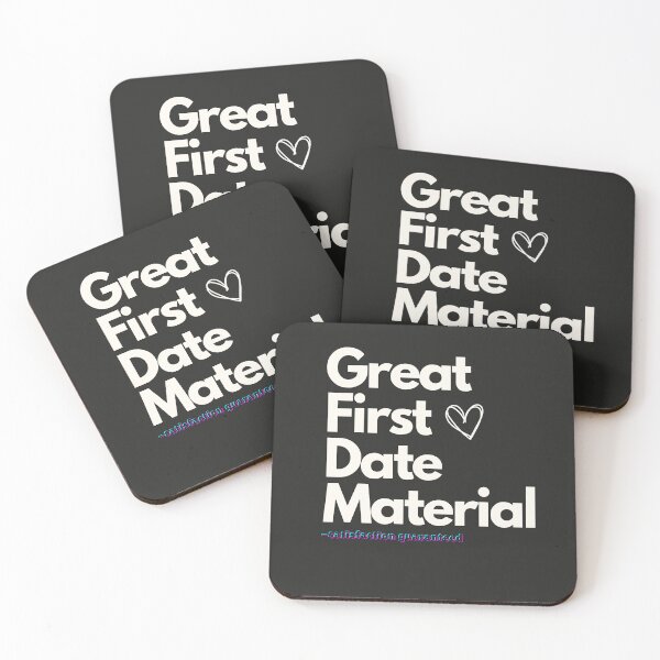 Item preview, Great First Date Material designed and sold by The-Directory.