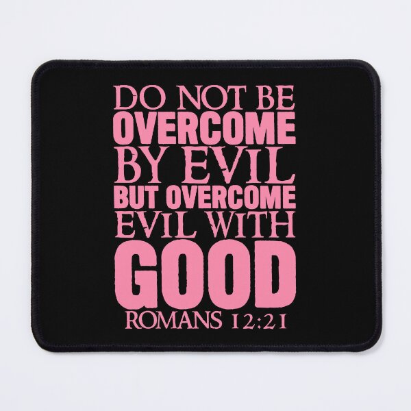 Item preview, Romans 12:21 Overcome Evil With Good designed and sold by plushism.