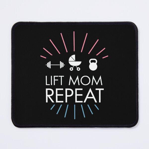 Item preview, Lift Mom Repeat designed and sold by MagicWander.