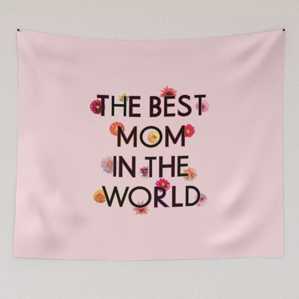 Item preview, The Best Mom In The World - Lots Of Flowers For Mother's Day designed and sold by TheSassyNoble.