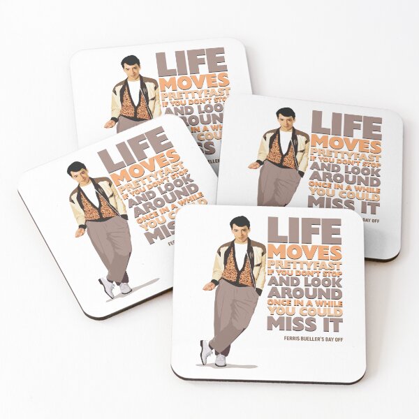 Item preview, Ferris Bueller's Day Off Life Moves Pretty Fast designed and sold by Candywrap Studio.