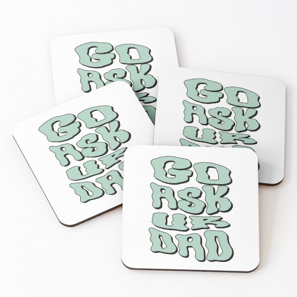 Item preview, Go ask ur dad funny mom quotes designed and sold by life is amazing.