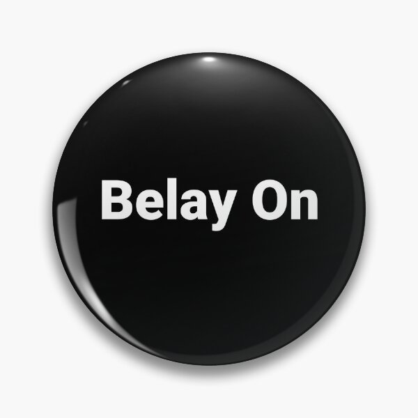 Item preview, Belay On designed and sold by Text-based T-Shirts and Gifts.