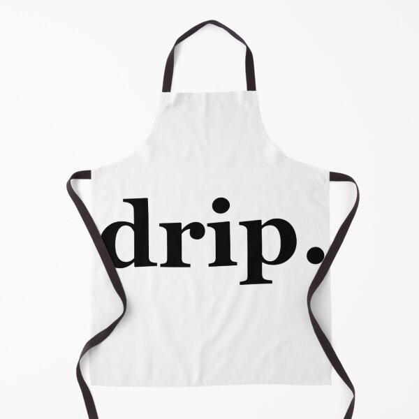 Item preview, drip   designed and sold by life is amazing.