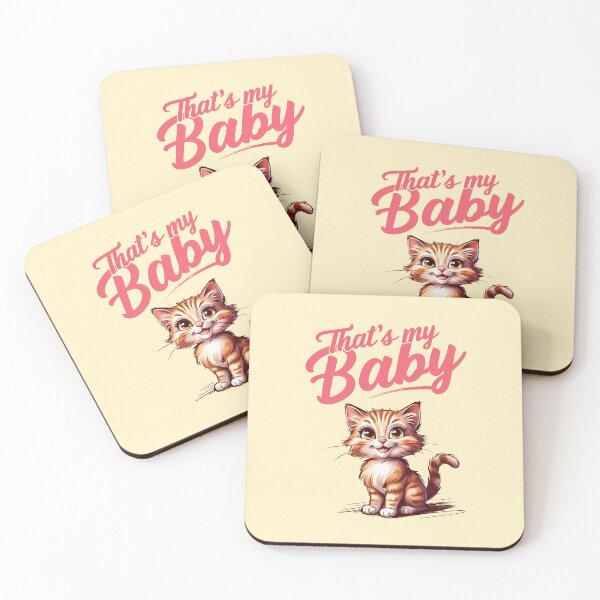 Item preview, That's my baby. Purrfectly Sweet for Cat Lovers designed and sold by twisted-dot.