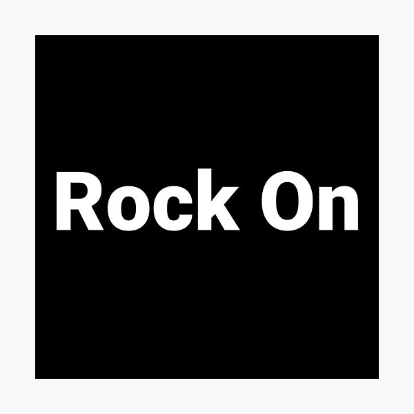 Item preview, Rock On designed and sold by Text-based T-Shirts and Gifts.