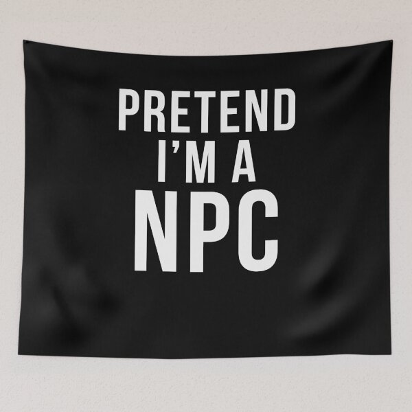Item preview, Pretend I'm a NPC funny gamer Halloween costume Larping designed and sold by snowry.