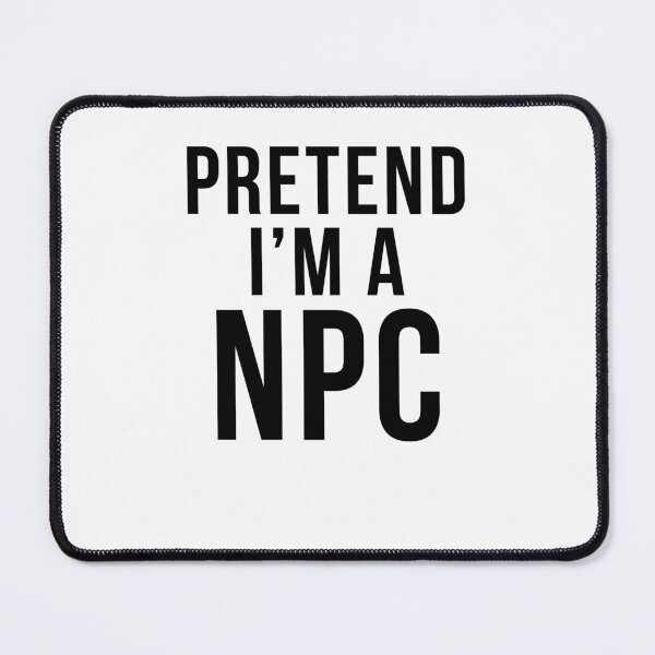 Item preview, Pretend I'm a NPC funny gamer humor Halloween costume designed and sold by snowry.