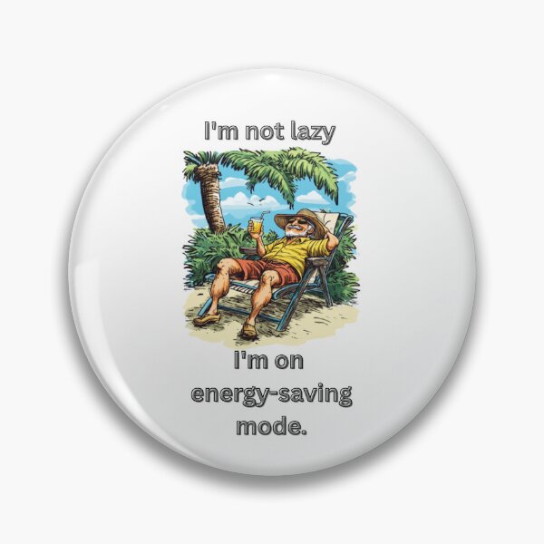 Artikelvorschau, Energiesparmodus - Entspannender Strandhumor entworfen und verkauft von ValhallaPrint.