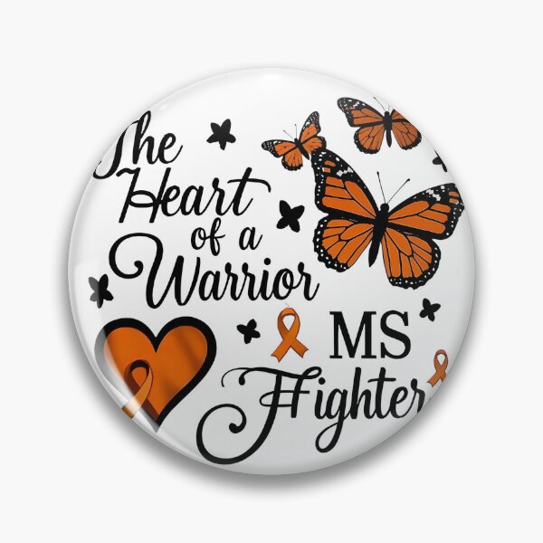 Item preview, The heart of a Warrior-MS Awareness  designed and sold by Waseemkhan86.