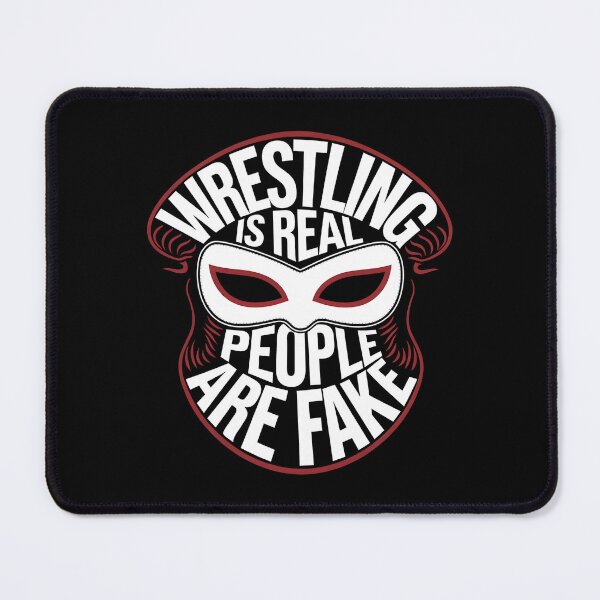 Item preview, Wrestling Is Real People Are Fake - This is the perfect gift for passionate wrestling fans, luchadores, athletes, and anyone who believes in authenticity over fake personas. designed and sold by ZyziowskyArt.