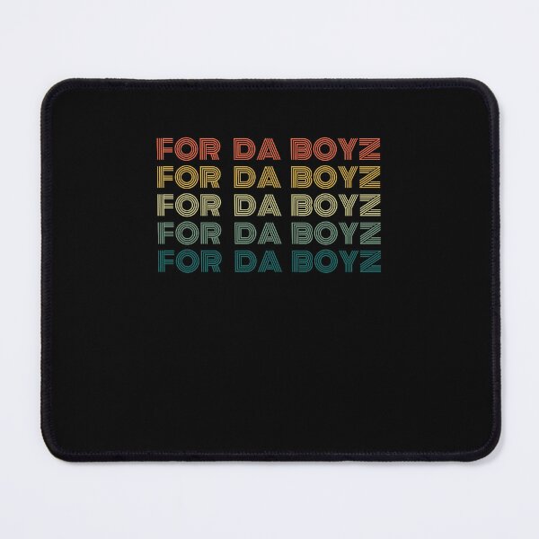 Item preview, Retro For Da boyz cool funny meme joke designed and sold by snowry.