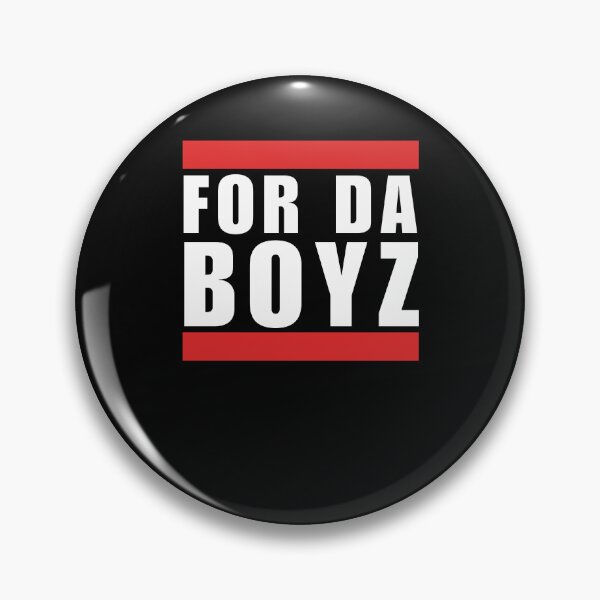 Item preview, For Da boyz humor cool funny meme joke designed and sold by snowry.