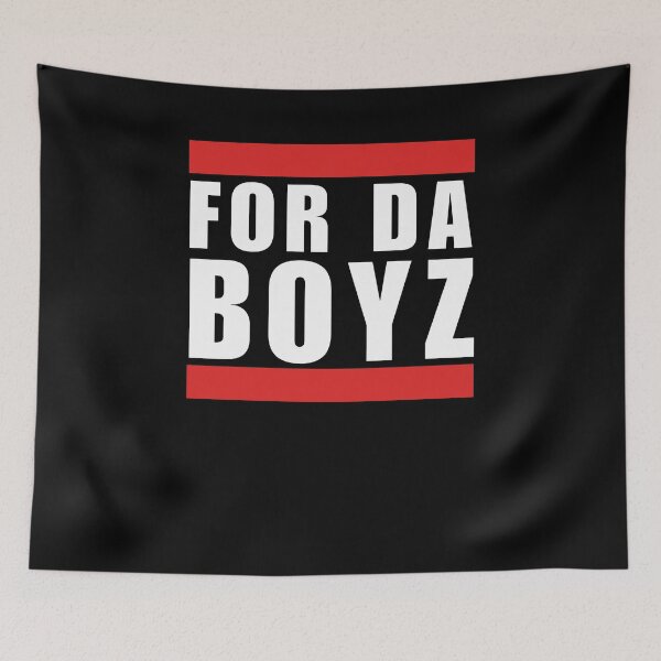 Item preview, For Da boyz humor cool funny meme joke designed and sold by snowry.