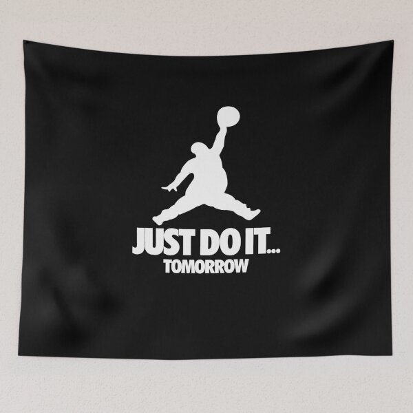 Item preview, Just Do It Tomorrow Funny Quotes designed and sold by bamantara94.