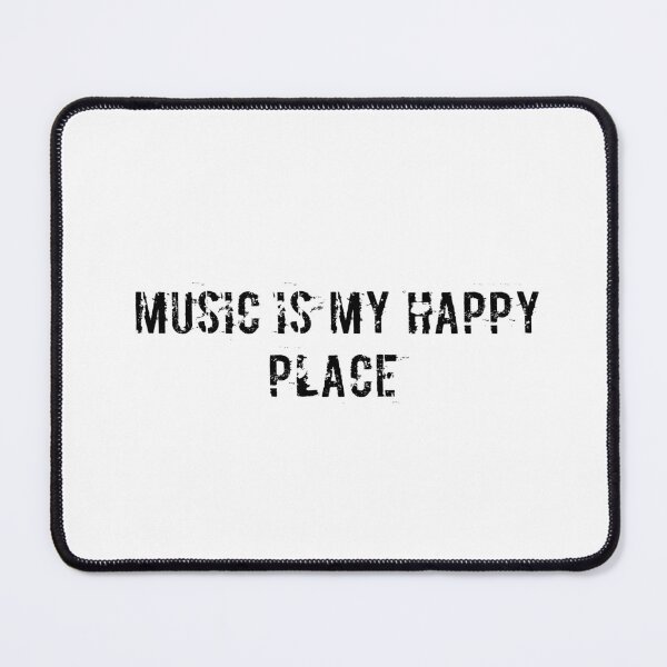 Item preview, Music is My Happy Place designed and sold by Ninjacatoff.