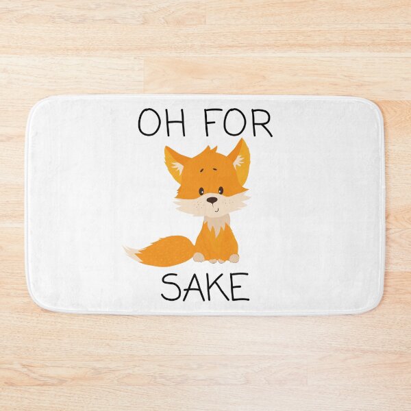 Item preview, Oh For Fox Sake – Cute & Funny Fox Design designed and sold by 2Shooze.