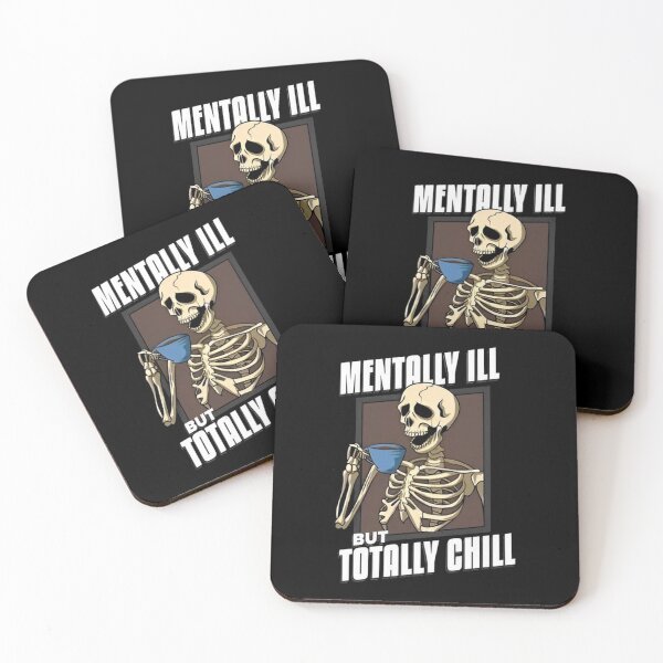 Item preview, Funny Coffee Skeleton Mentally Ill But Totally Chill designed and sold by bamantara94.