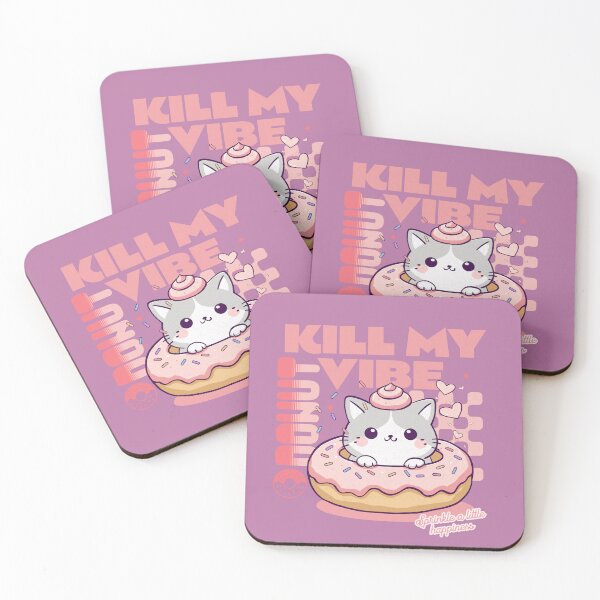 Item preview, Donut Kill My Vibe designed and sold by BaffledSnout.