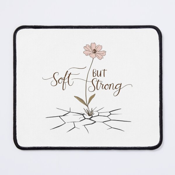 Item preview, Soft & Strong – Beauty in Strength, Strength in Beauty designed and sold by Dopamine Daydream.