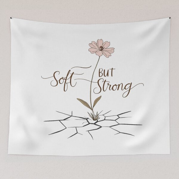 Item preview, Soft & Strong – Beauty in Strength, Strength in Beauty designed and sold by Dopamine Daydream.
