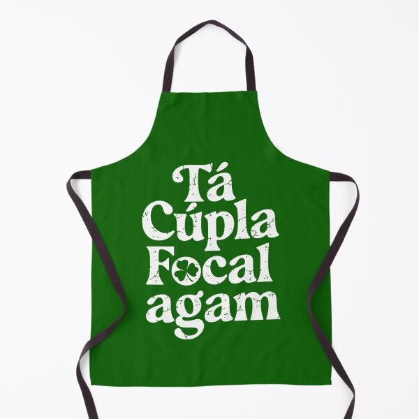 Item preview, Tá Cúpla Focal Agam, I Have a Few Words, Irish Language designed and sold by Urban-Celt.