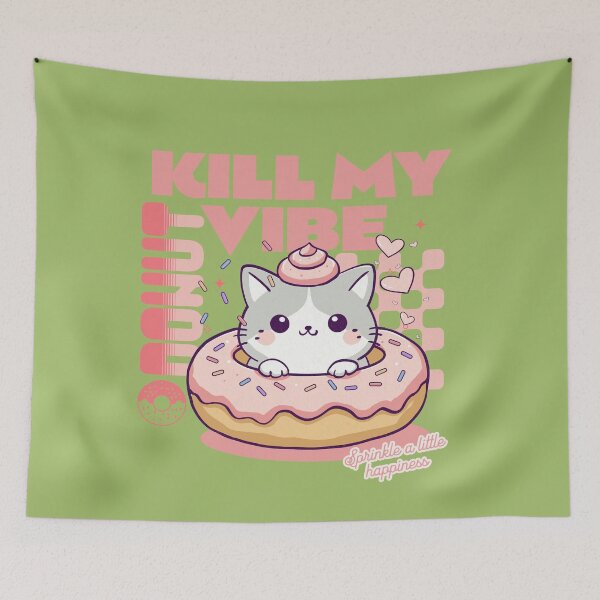 Item preview,  Donut Kill My Vibe designed and sold by BaffledSnout.