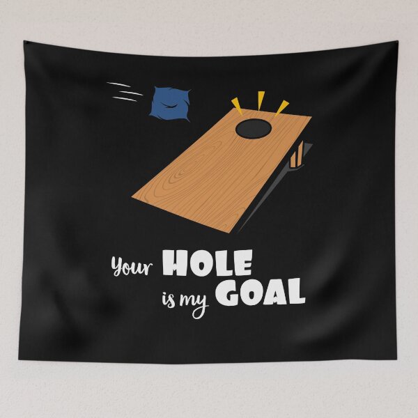 Item preview, Your Hole Is My Goal Cornhole Bag Toss Champion designed and sold by SassyYetClassy.