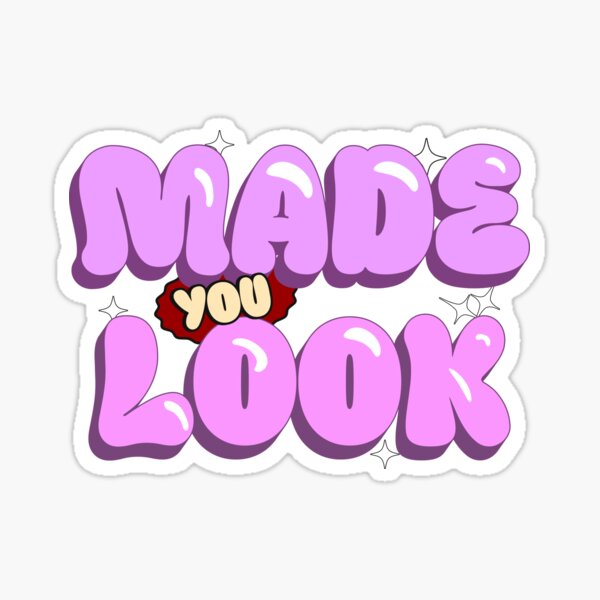 Artikel-Vorschau von Made you look, designt und verkauft von PM-Clothing.