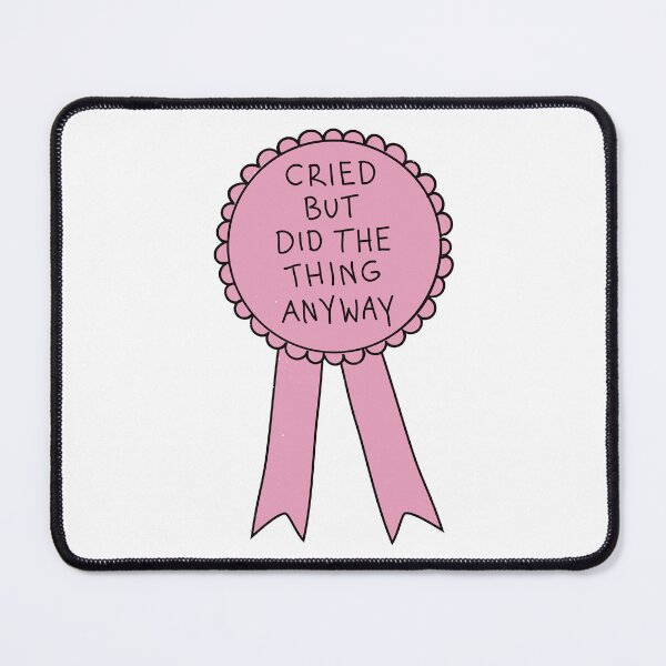 Item preview, Did The Thing Anyway Pink designed and sold by Me And The Moon.