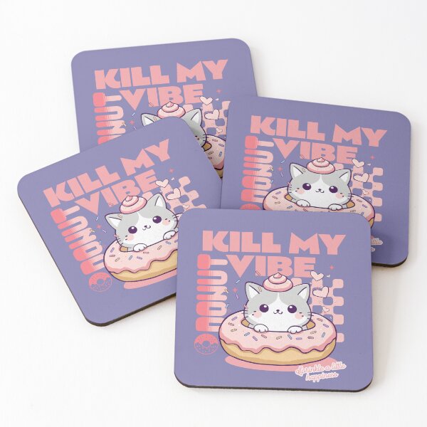 Item preview,  Donut Kill My Vibe designed and sold by BaffledSnout.