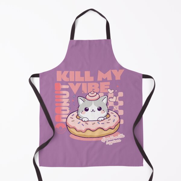 Item preview, Donut Kill My Vibe designed and sold by BaffledSnout.