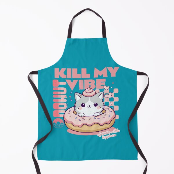 Item preview, Donut Kill My Vibe designed and sold by BaffledSnout.
