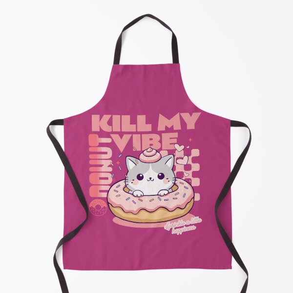 Item preview, Donut Kill My Vibe designed and sold by BaffledSnout.