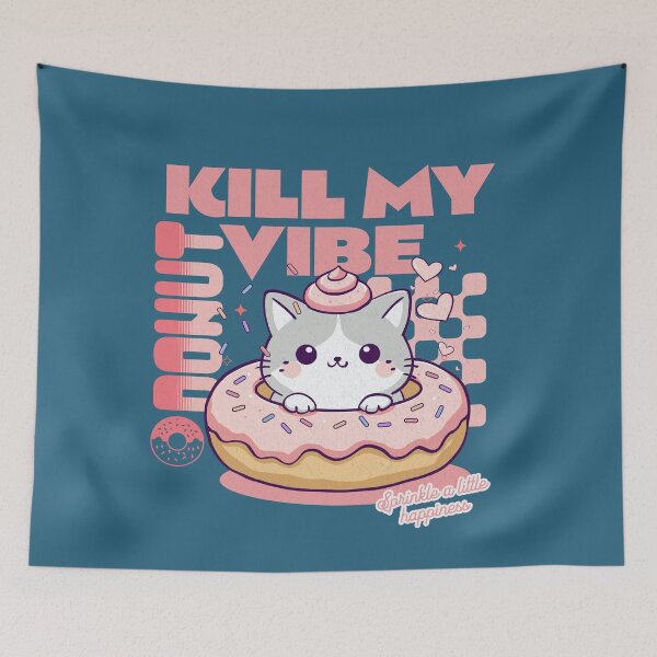 Item preview, Donut Kill My Vibe designed and sold by BaffledSnout.